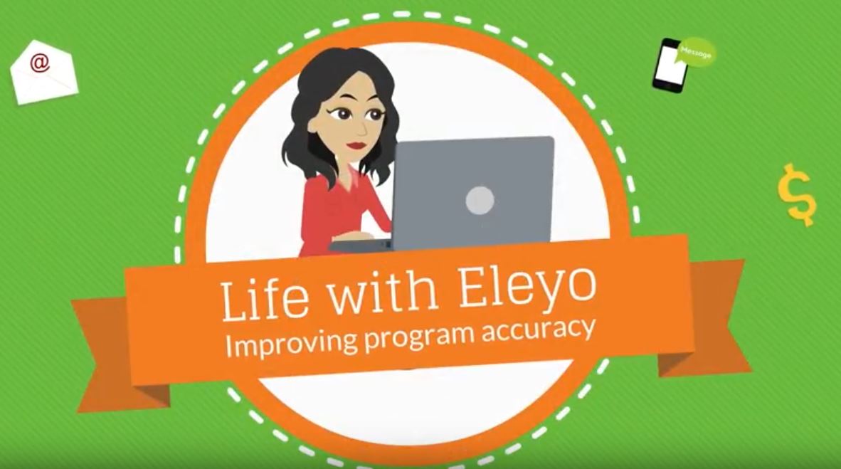 Life with Eleyo | Improving Program Accuracy