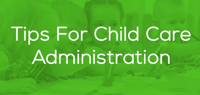 5 Tips For Successful Child Care Administration With Eleyo's Software
